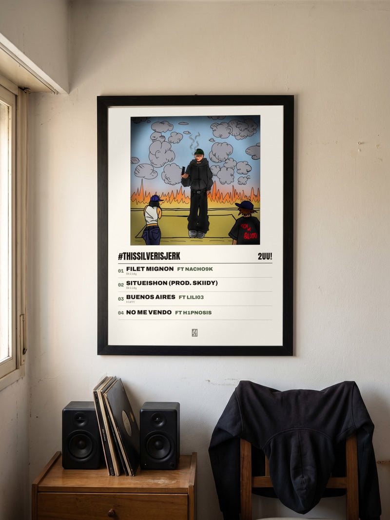 Póster de #Thissilverisjerk de 2UU! enmarcado en una pared, en un ambiente real