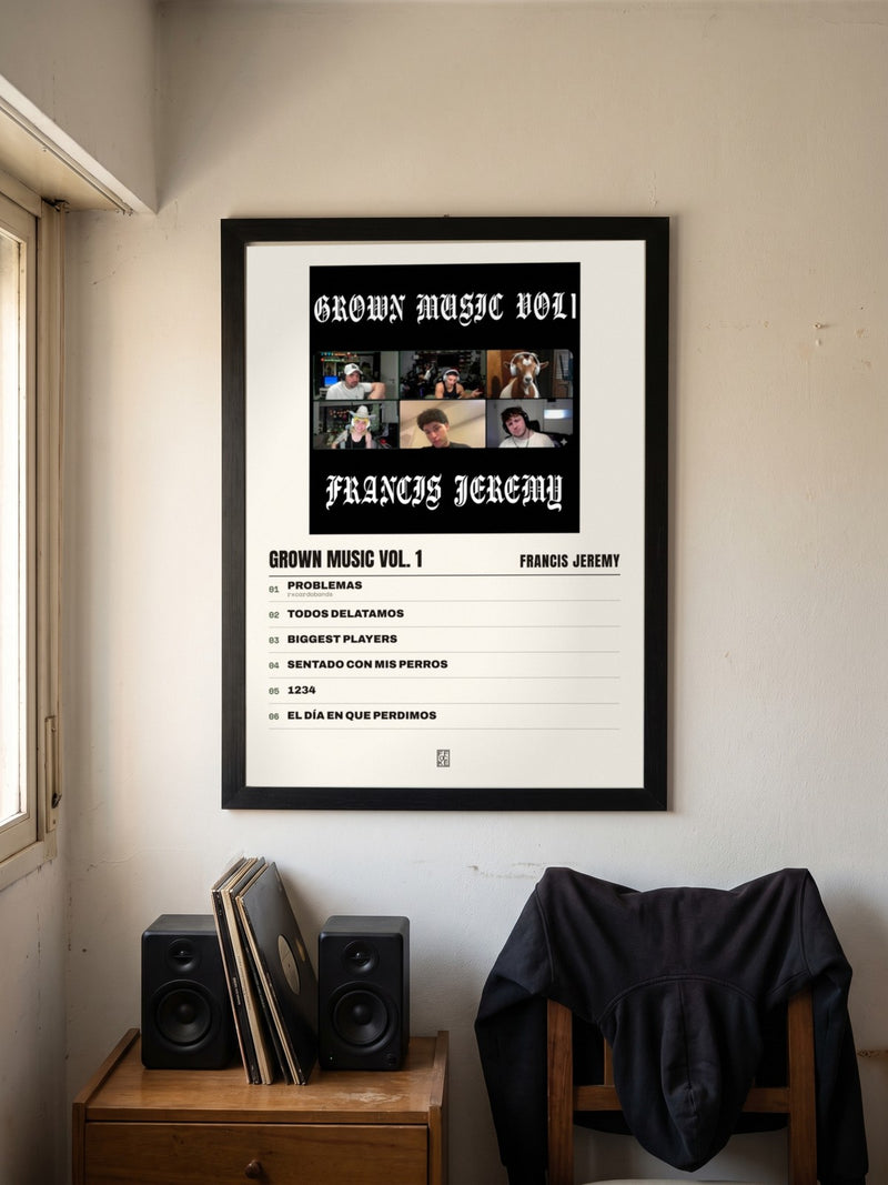Póster de GROWN MUSIC VOL. 1 de Francis Jeremy enmarcado en una pared, en un ambiente real
