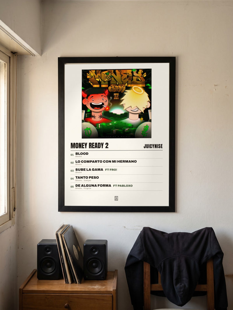 Póster de Money Ready 2 de JuicyNise enmarcado en una pared, en un ambiente distinto