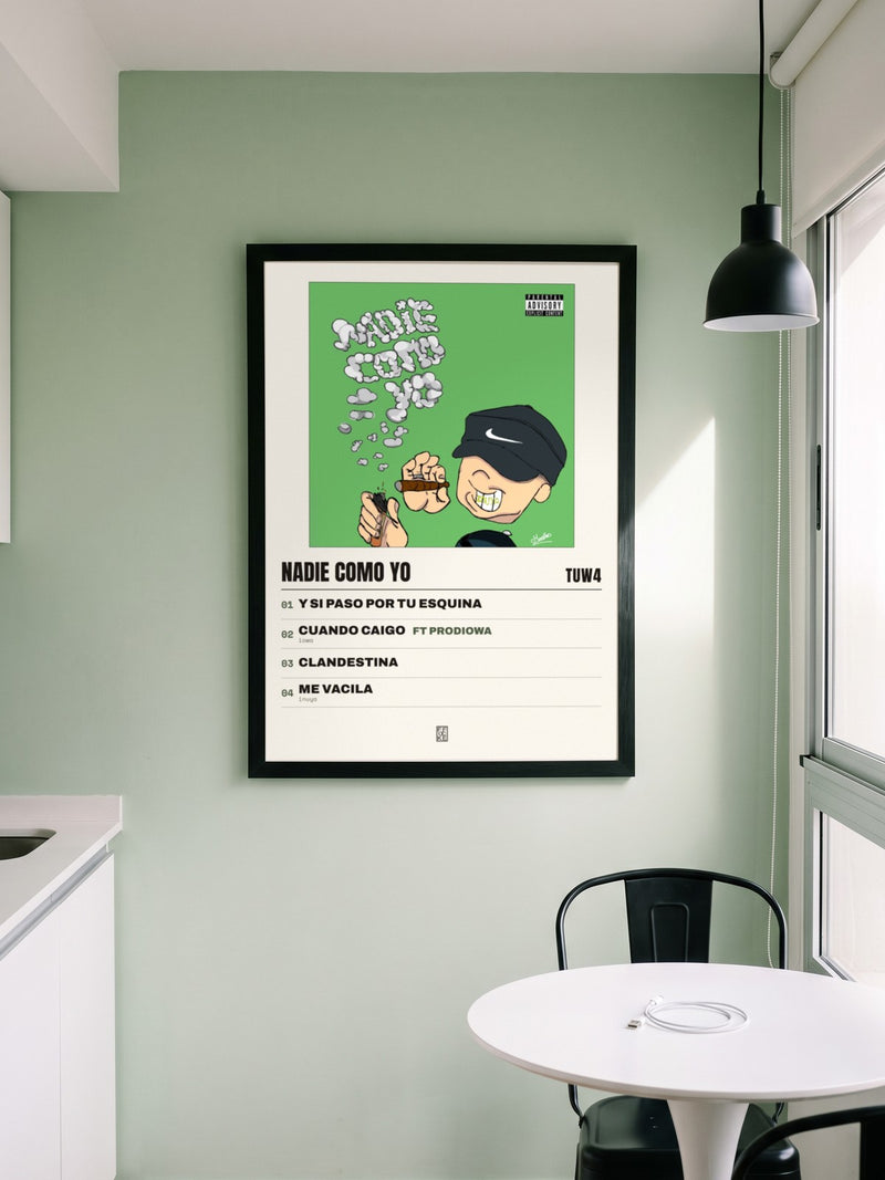 Póster de NADIE COMO YO de tuw4 enmarcado en una pared, en un ambiente distinto