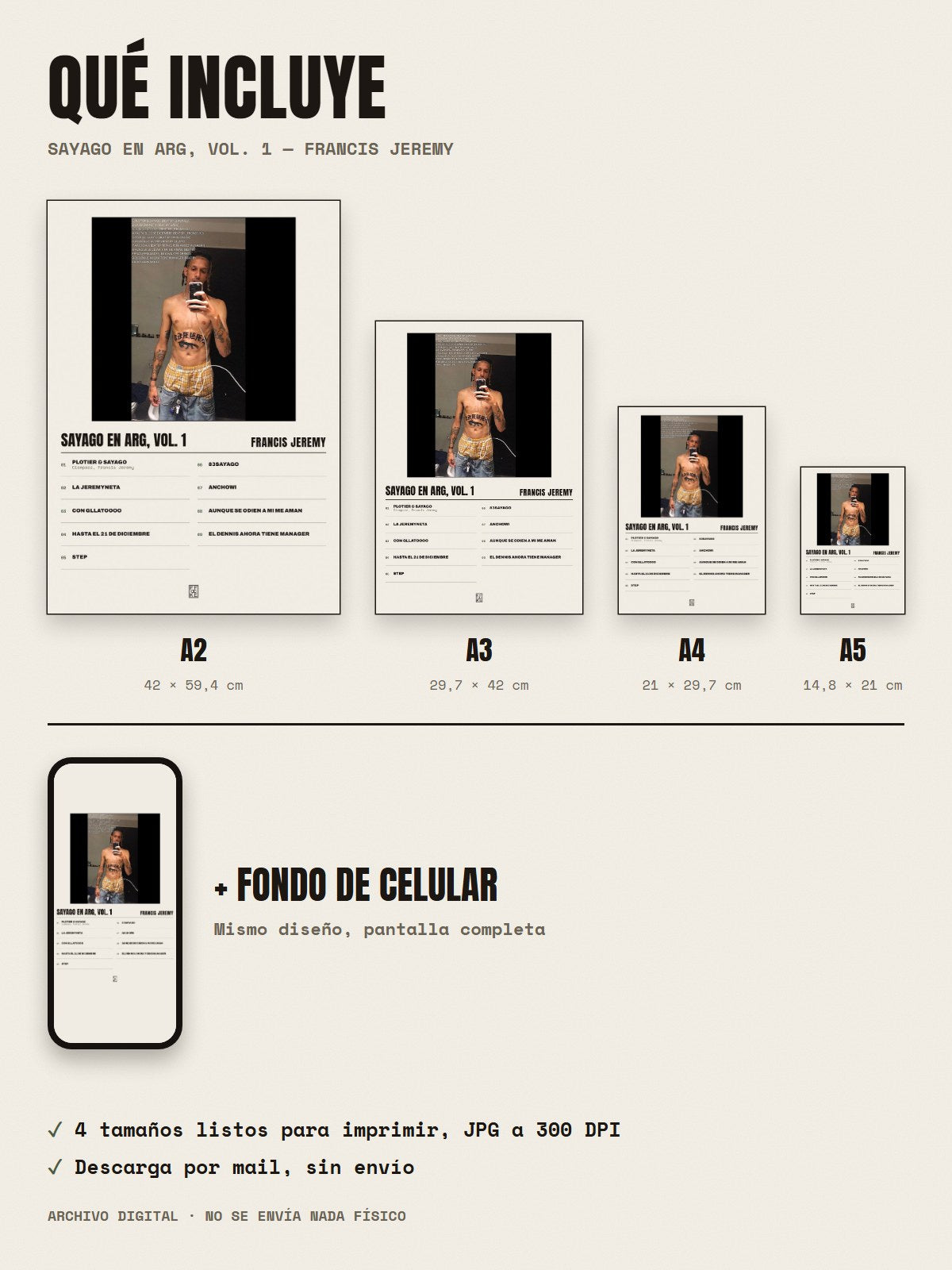 Qué incluye el póster de SAYAGO EN ARG, Vol. 1 de Francis Jeremy: A2, A3, A4, A5 y fondo de celular