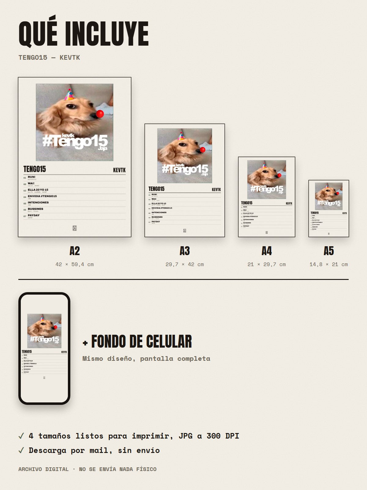 Qué incluye el póster de Tengo15 de KevTK: A2, A3, A4, A5 y fondo de celular