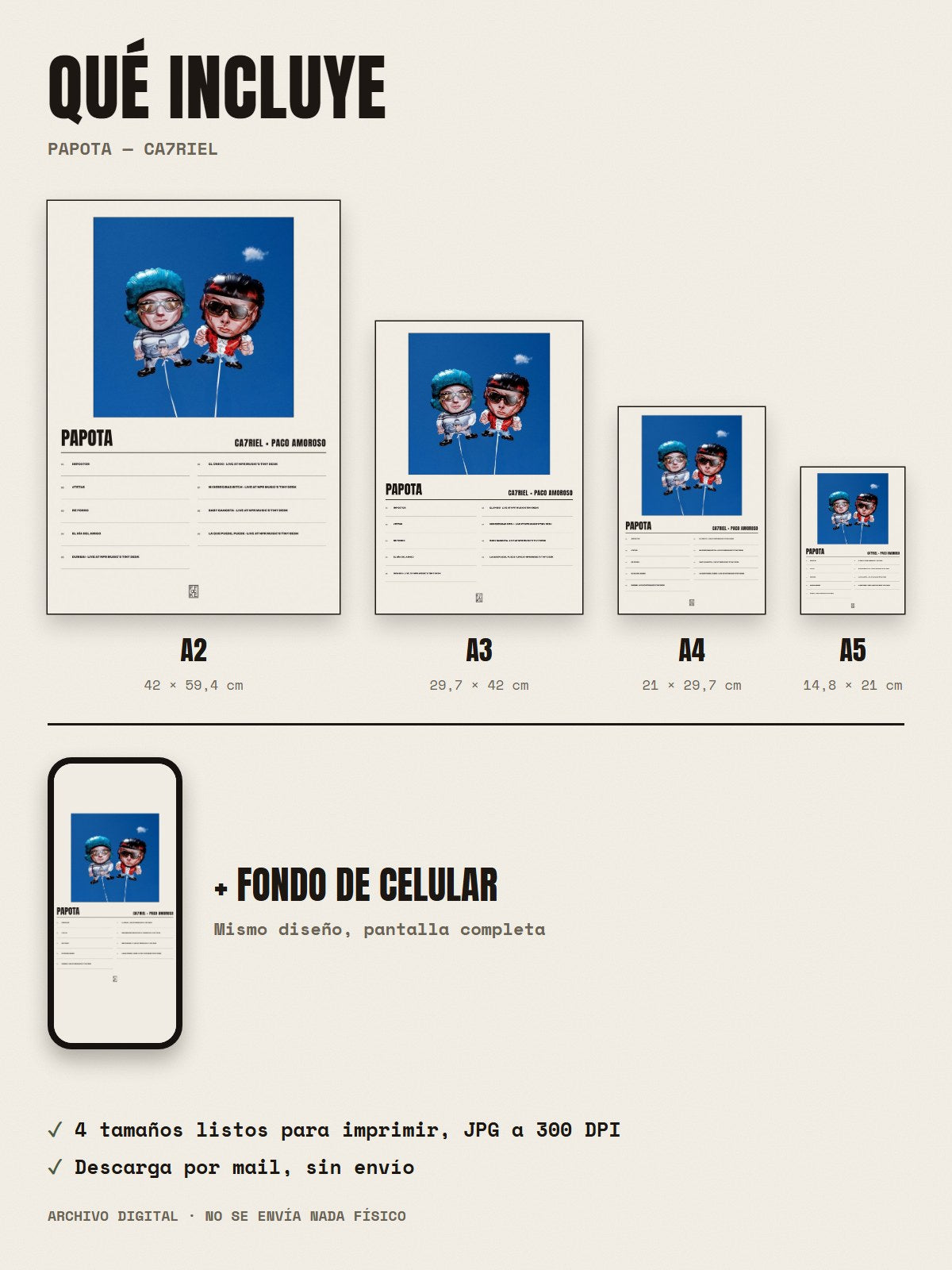 Qué incluye el póster de PAPOTA de CA7RIEL × Paco Amoroso: A2, A3, A4, A5 y fondo de celular