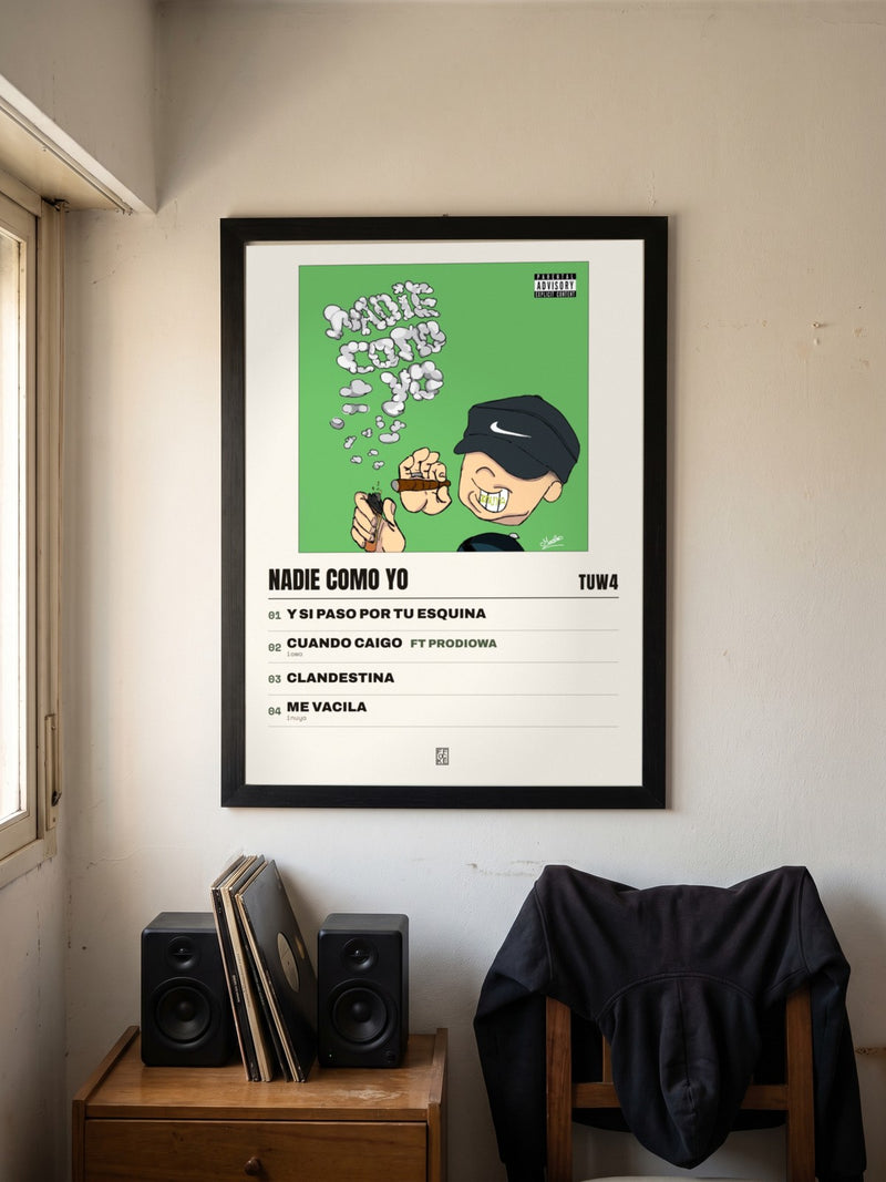 Póster de NADIE COMO YO de tuw4 enmarcado en una pared, en un ambiente real