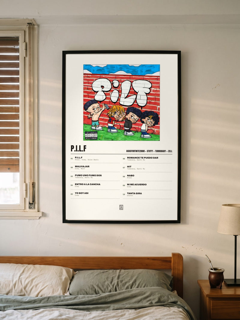 Póster de P.I.L.F de AgusFortnite2008 × Stiffy × turrobaby × Zell enmarcado en una pared, en un ambiente real