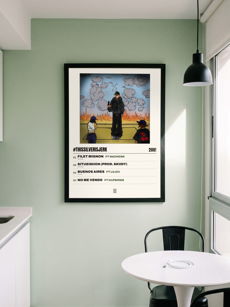 Póster de #Thissilverisjerk de 2UU! enmarcado en una pared, en un ambiente distinto