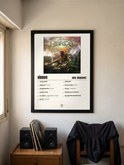 Póster de HÍBRIDO de Obie Wanshot enmarcado en una pared