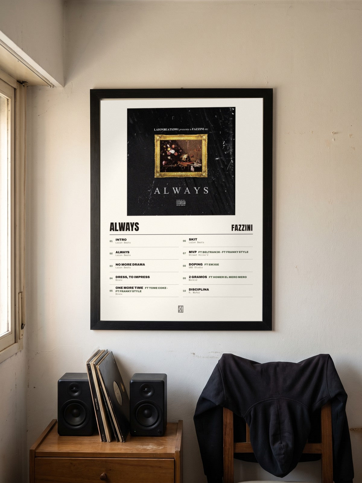 Póster de Always de Fazzini enmarcado en una pared