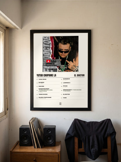 Póster de Yutub chupame la de El Doctor enmarcado en una pared