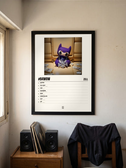 Póster de #B4Wow de Zell enmarcado en una pared