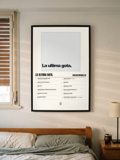 Póster de La ultima gota. de enzocerobulto enmarcado en una pared