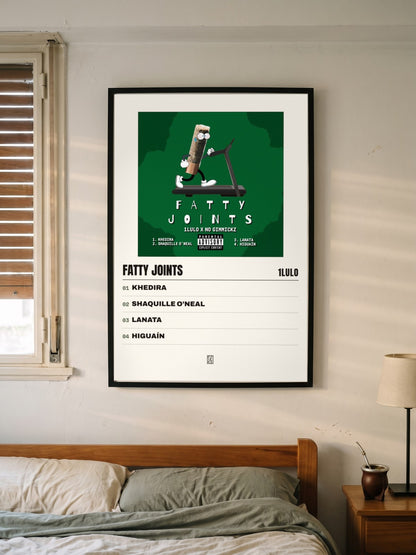 Póster de Fatty Joints de 1lulo enmarcado en una pared
