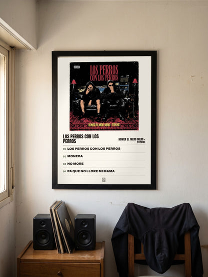 Póster de Los Perros con los Perros de Homer El Mero Mero × Foyone enmarcado en una pared