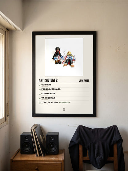 Póster de Anti Sistem 2 de JuicyNise enmarcado en una pared