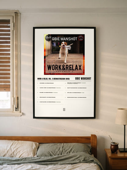 Póster de Work & Relax, Vol. 2 (Remasterizado 2015) de Obie Wanshot enmarcado en una pared