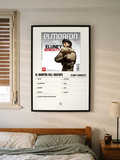 Póster de El morfón full mixtape de eluney benedetti enmarcado en una pared
