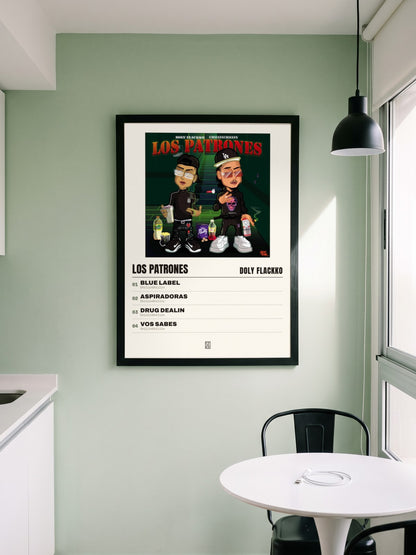Póster de Los Patrones de Doly Flackko enmarcado en una pared