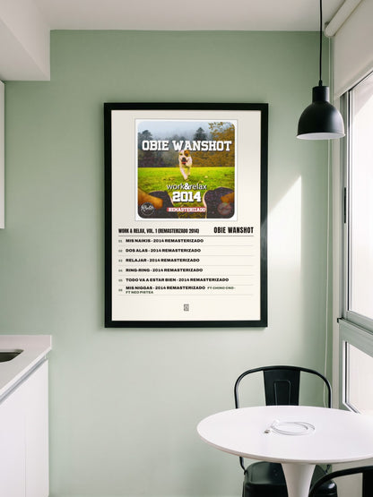 Póster de Work & Relax, Vol. 1 (Remasterizado 2014) de Obie Wanshot enmarcado en una pared