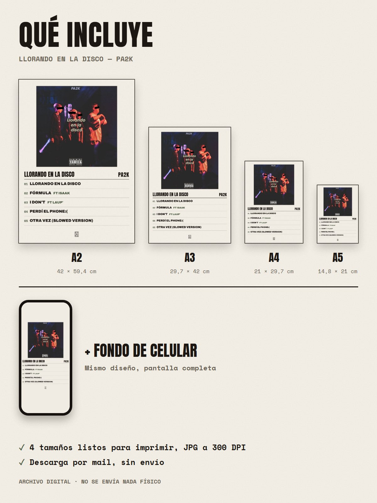 Qué incluye el póster de Llorando en la disco de Pa2k: A2, A3, A4, A5 y fondo de celular