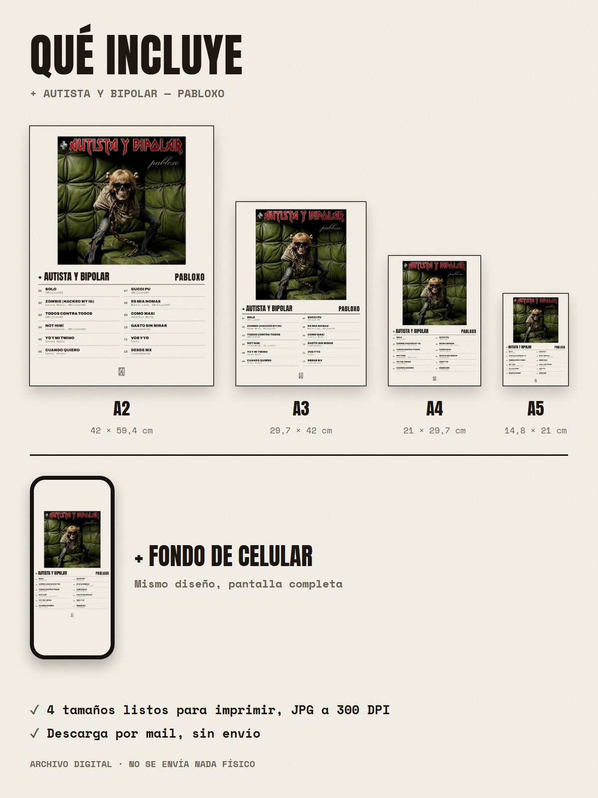 Qué incluye el póster de + autista y bipolar de pabloxo: A2, A3, A4, A5 y fondo de celular