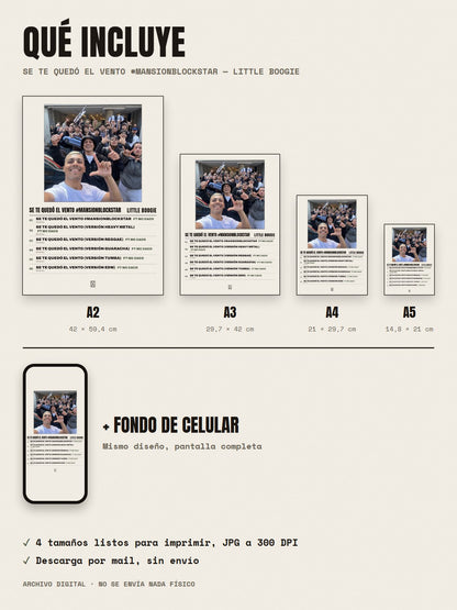 Qué incluye el póster de SE TE QUEDÓ EL VENTO #MANSIONBLOCKSTAR de Little Boogie: A2, A3, A4, A5 y fondo de celular