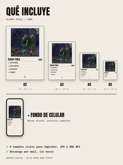 Qué incluye el póster de CLASSY PIOLA de tuw4: A2, A3, A4, A5 y fondo de celular