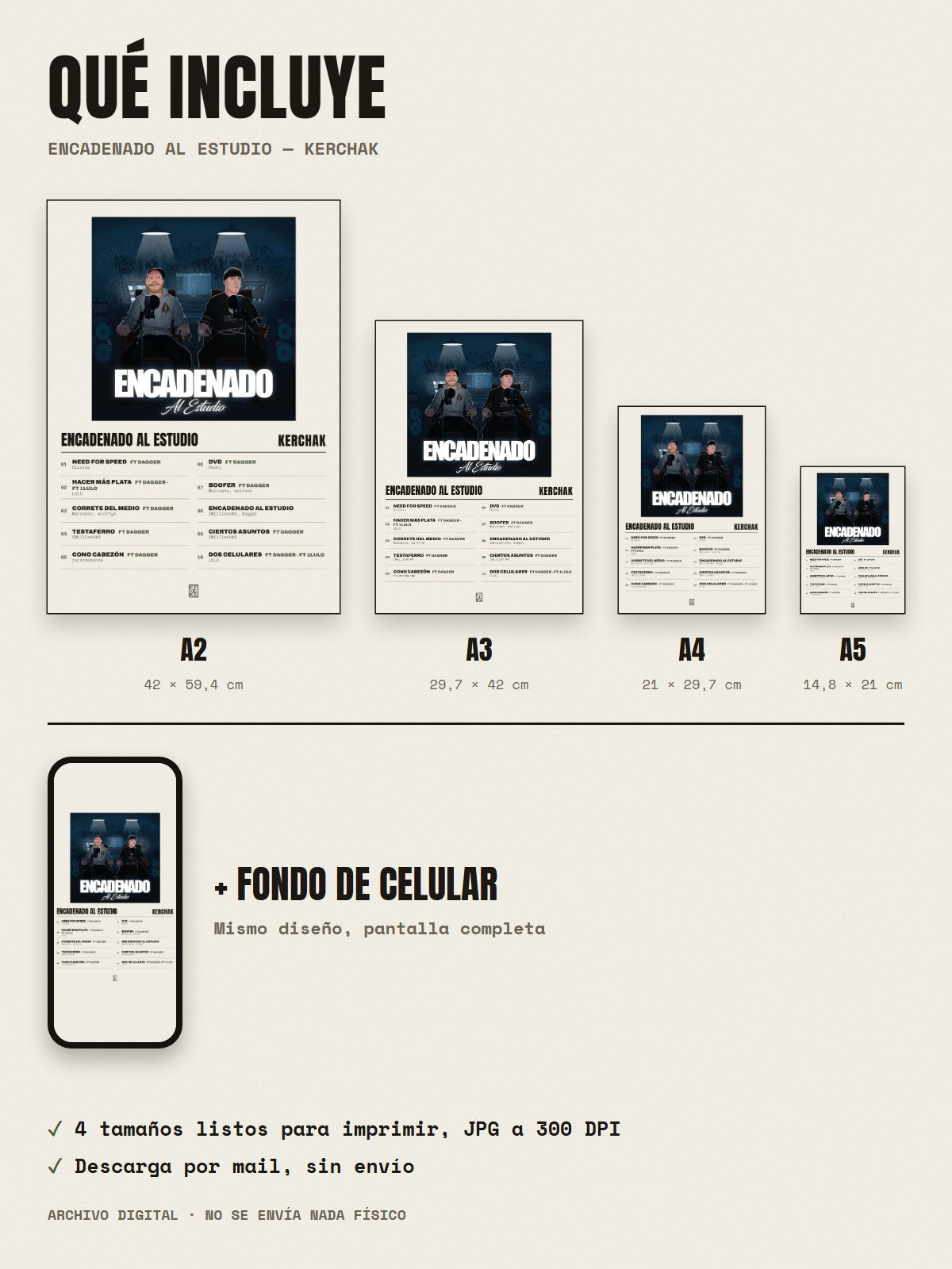 Qué incluye el póster de Encadenado Al Estudio de KERCHAK: A2, A3, A4, A5 y fondo de celular