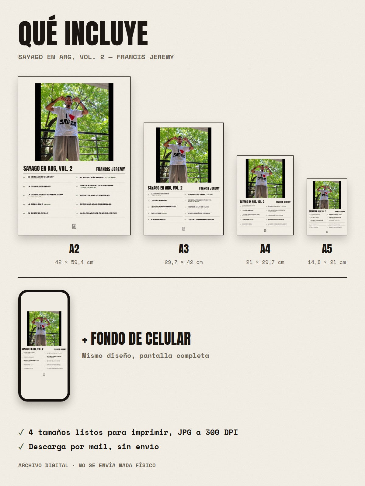 Qué incluye el póster de SAYAGO EN ARG, Vol. 2 de Francis Jeremy: A2, A3, A4, A5 y fondo de celular