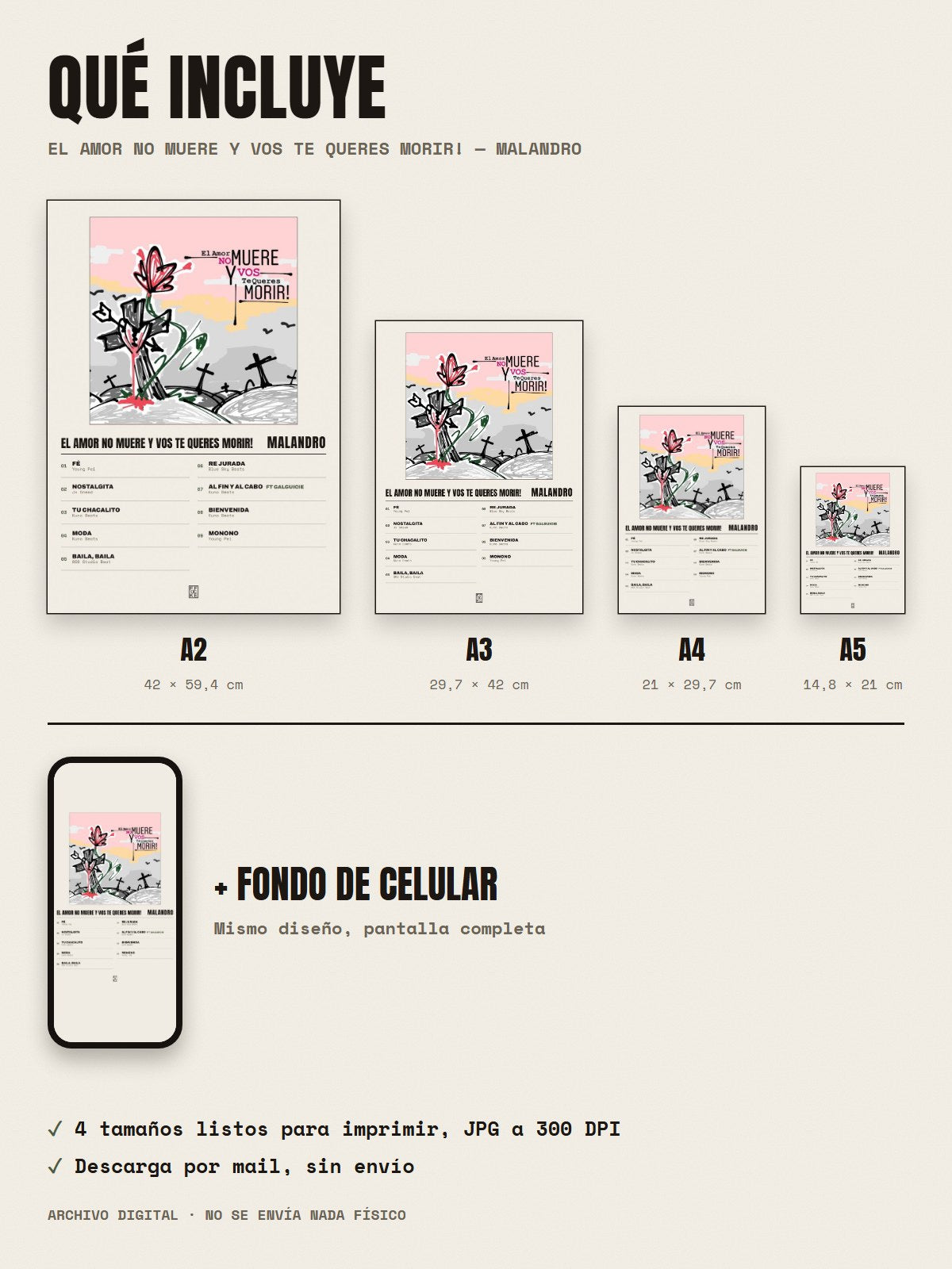 Qué incluye el póster de El Amor No Muere Y Vos Te Queres Morir! de Malandro: A2, A3, A4, A5 y fondo de celular