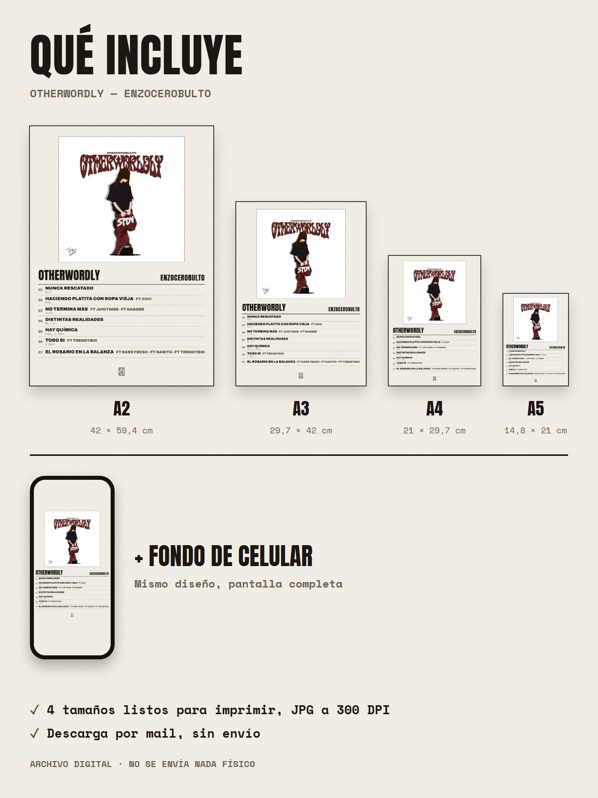 Qué incluye el póster de otherwordly de enzocerobulto: A2, A3, A4, A5 y fondo de celular