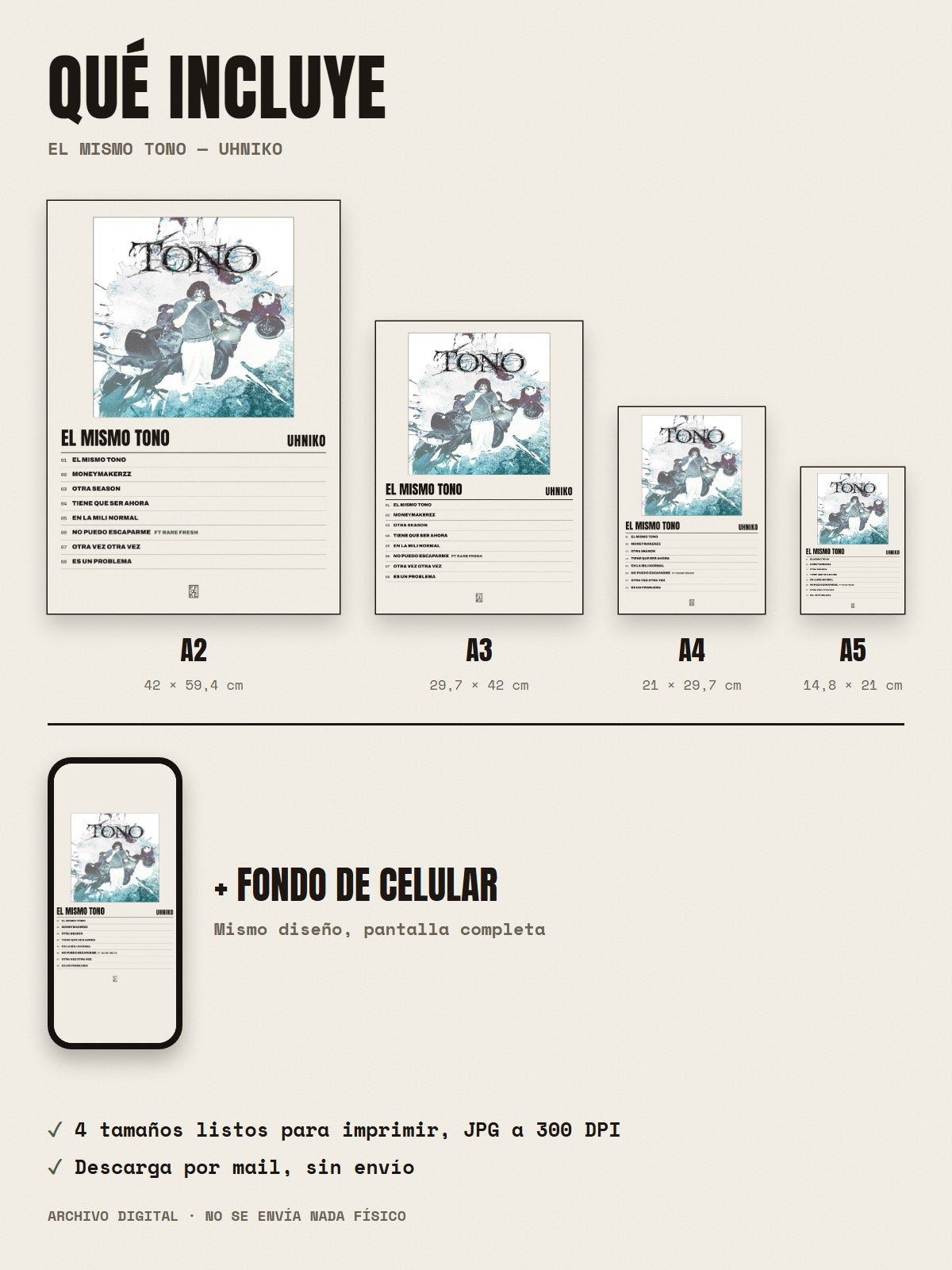 Qué incluye el póster de El mismo tono de Uhniko: A2, A3, A4, A5 y fondo de celular