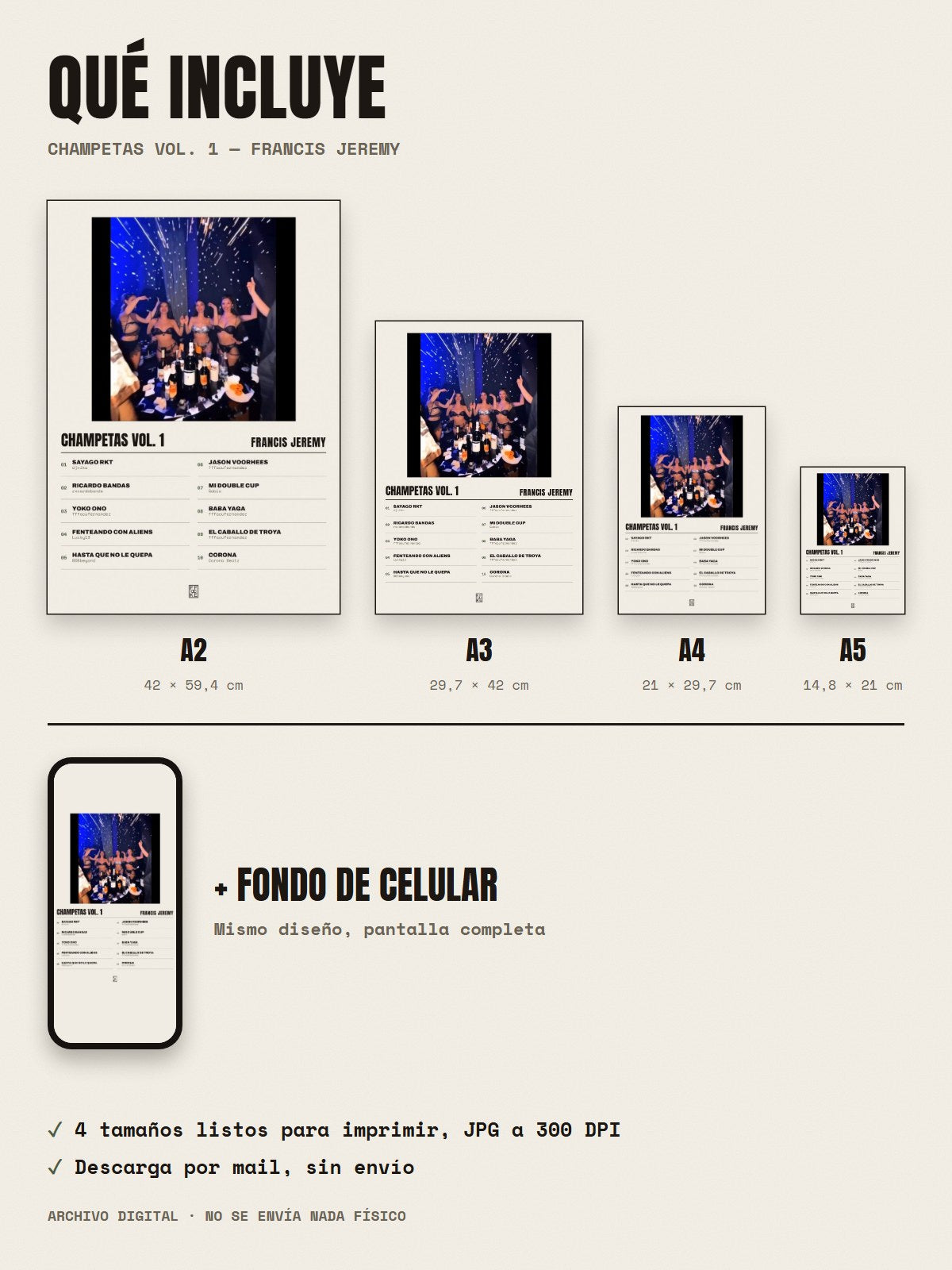Qué incluye el póster de CHAMPETAS VOL. 1 de Francis Jeremy: A2, A3, A4, A5 y fondo de celular