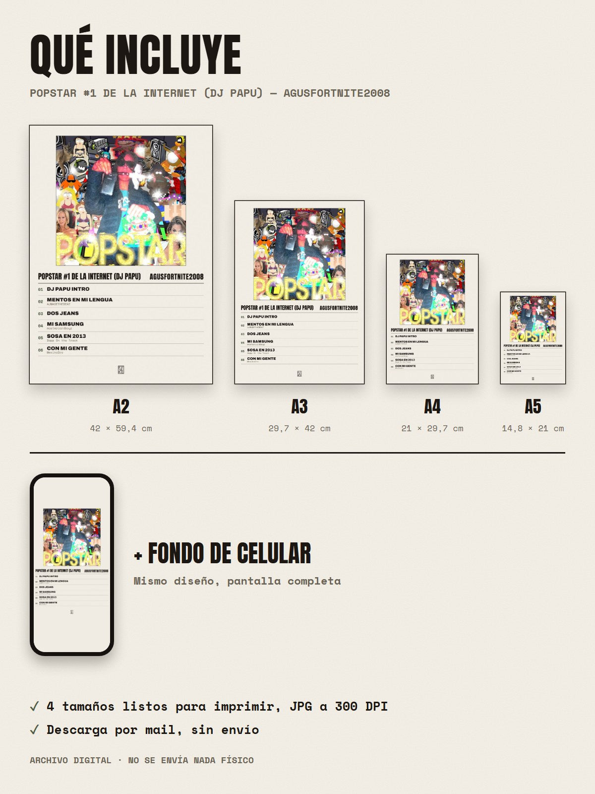 Qué incluye el póster de POPSTAR #1 DE LA INTERNET (DJ PAPU) de AgusFortnite2008: A2, A3, A4, A5 y fondo de celular