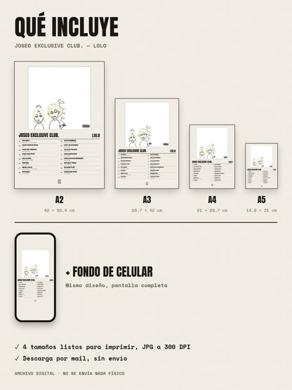Qué incluye el póster de JOSEO EXCLUSIVE CLUB. de LoLo: A2, A3, A4, A5 y fondo de celular