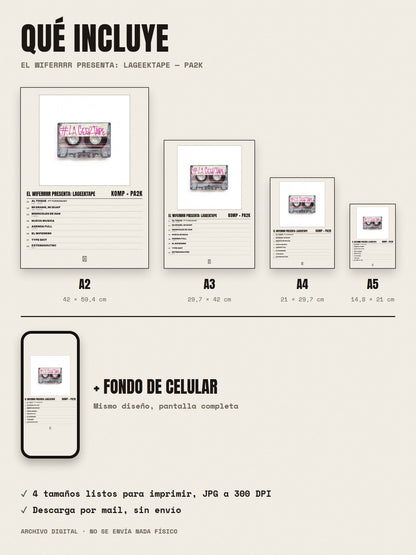 Qué incluye el póster de El WIFERRRr presenta: LaGeekTape de Komp × Pa2k: A2, A3, A4, A5 y fondo de celular