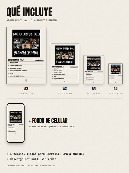 Qué incluye el póster de GROWN MUSIC VOL. 1 de Francis Jeremy: A2, A3, A4, A5 y fondo de celular