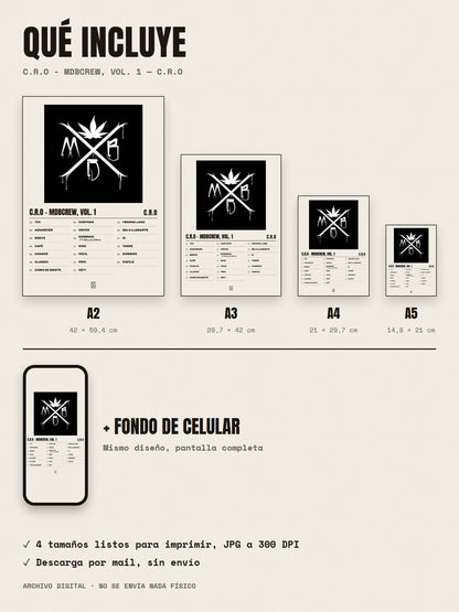 Qué incluye el póster de C.R.O - MDBCrew, Vol. 1 de C.R.O: A2, A3, A4, A5 y fondo de celular