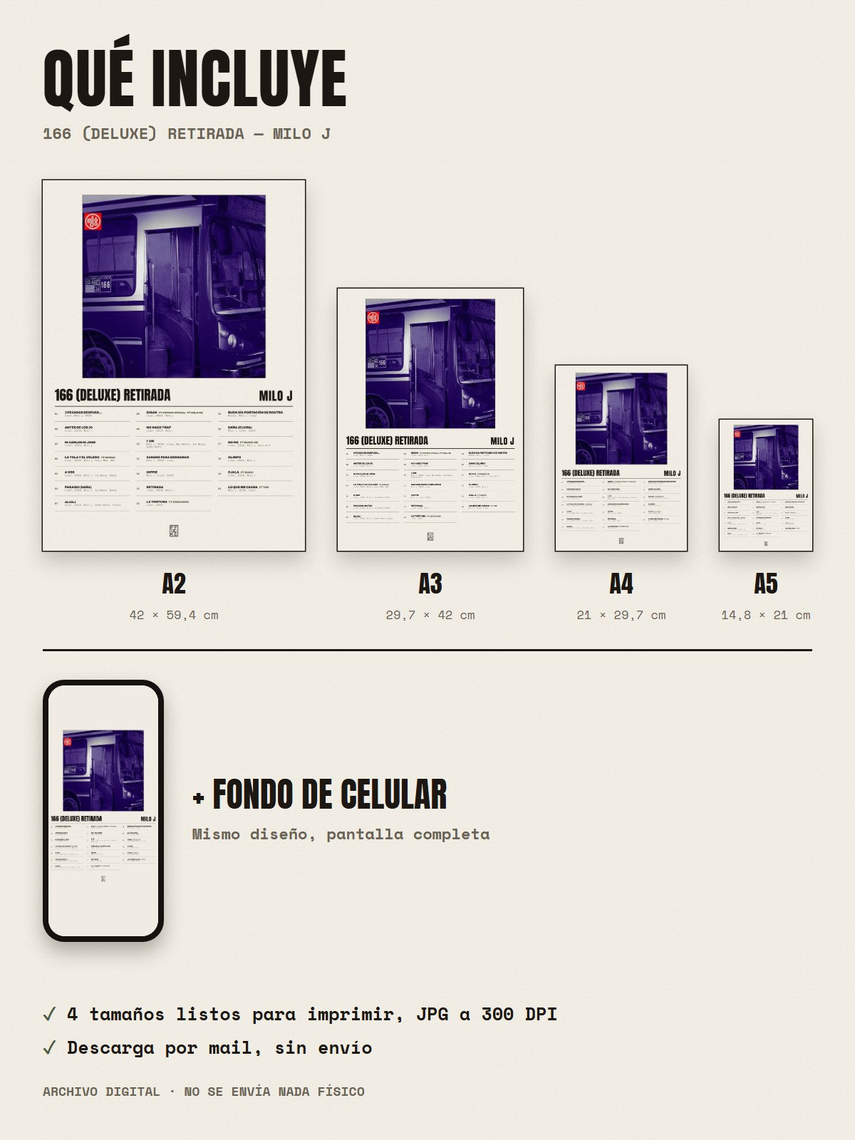Qué incluye el póster de 166 (DELUXE) retirada de Milo j: A2, A3, A4, A5 y fondo de celular