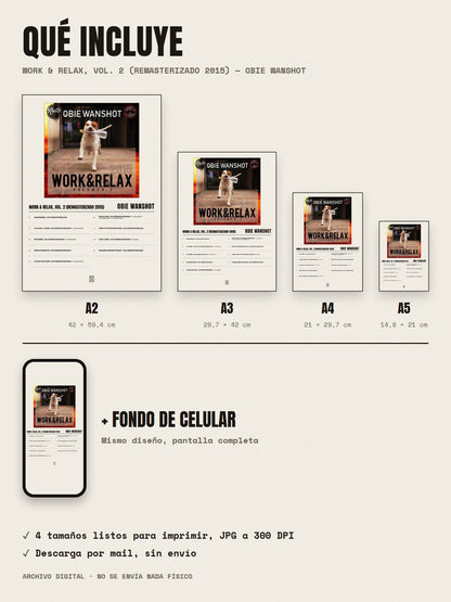 Qué incluye el póster de Work & Relax, Vol. 2 (Remasterizado 2015) de Obie Wanshot: A2, A3, A4, A5 y fondo de celular