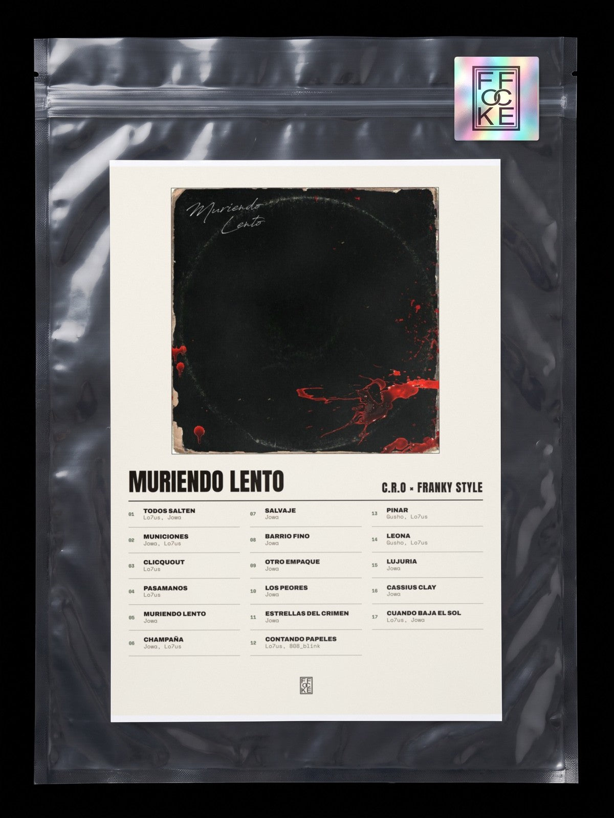 Póster de Muriendo Lento de C.R.O × Franky Style en una bolsa sellada con sticker FFOCKE