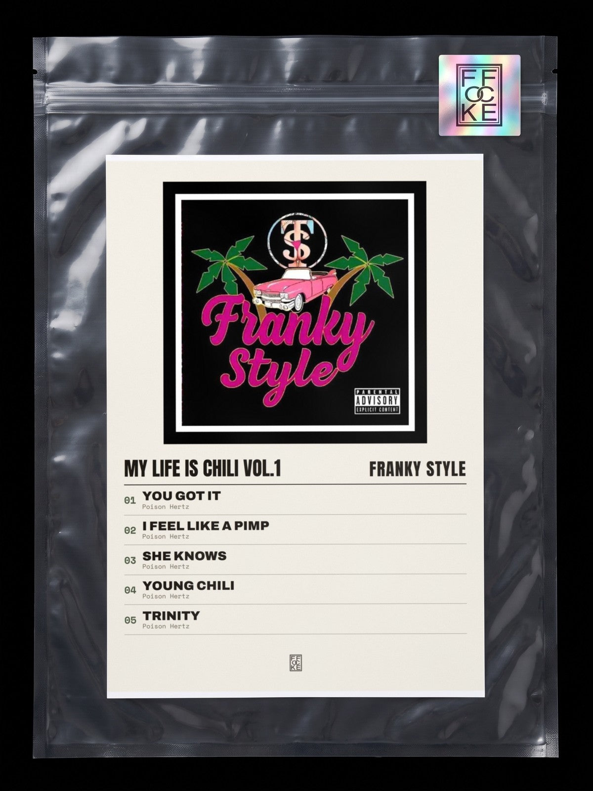 Póster de My Life Is Chili Vol.1 de Franky Style en una bolsa sellada con sticker FFOCKE