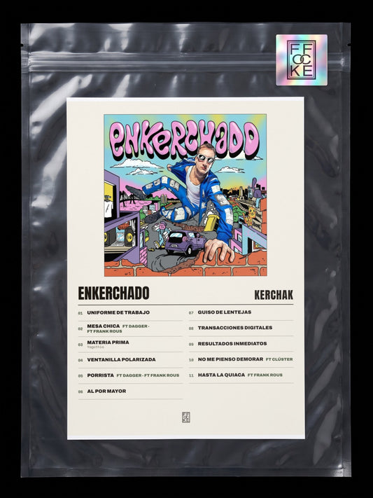 Póster de ENKERCHADO de KERCHAK en una bolsa sellada con sticker FFOCKE