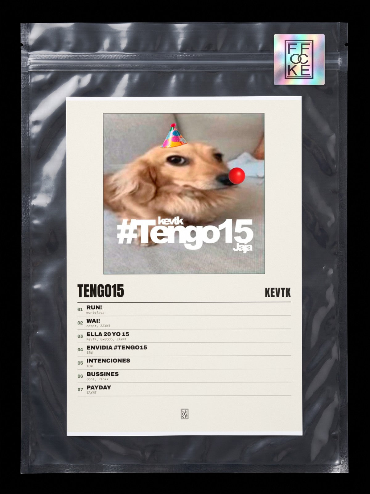 Póster de Tengo15 de KevTK en una bolsa sellada con sticker FFOCKE