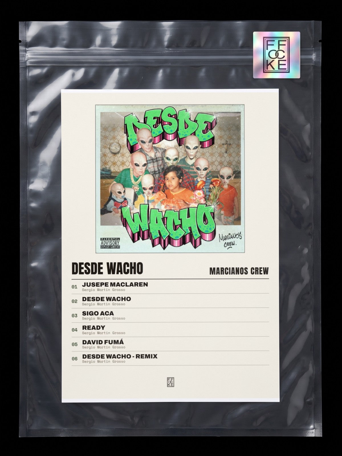Póster de Desde Wacho de Marcianos Crew en una bolsa sellada con sticker FFOCKE