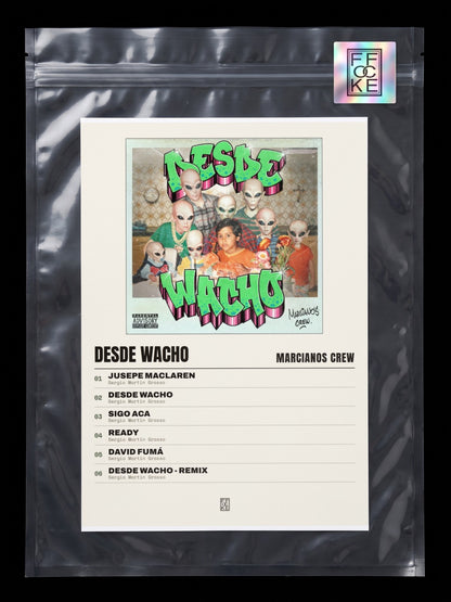 Póster de Desde Wacho de Marcianos Crew en una bolsa sellada con sticker FFOCKE