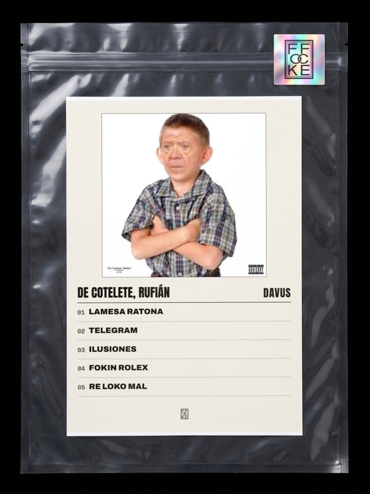 Póster de De Cotelete, Rufián de Davus en una bolsa sellada con sticker FFOCKE