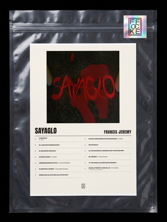 Póster de SAYAGLO de Francis Jeremy en una bolsa sellada con sticker FFOCKE