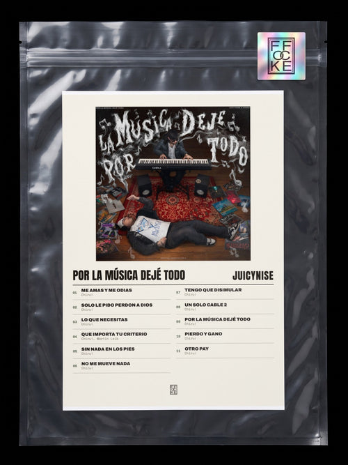 Póster de Por la música dejé todo de JuicyNise en una bolsa sellada con sticker FFOCKE