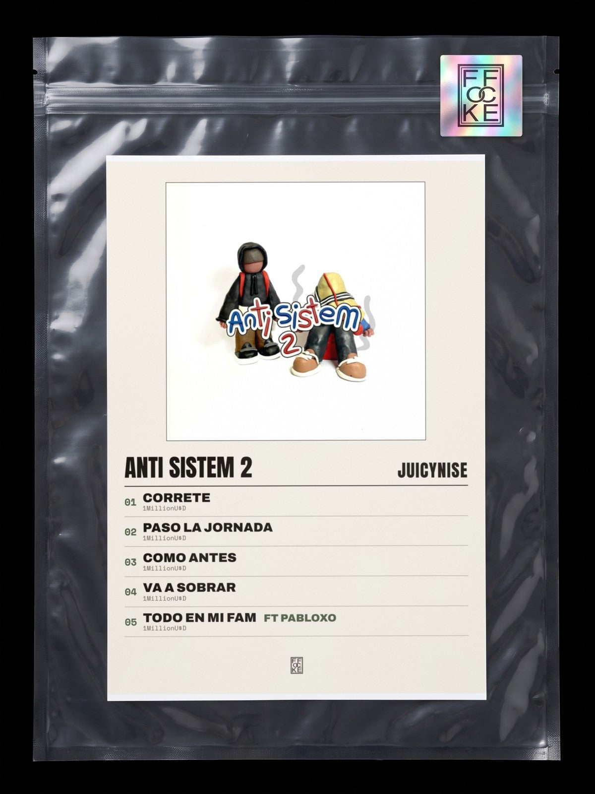 Póster de Anti Sistem 2 de JuicyNise en una bolsa sellada con sticker FFOCKE