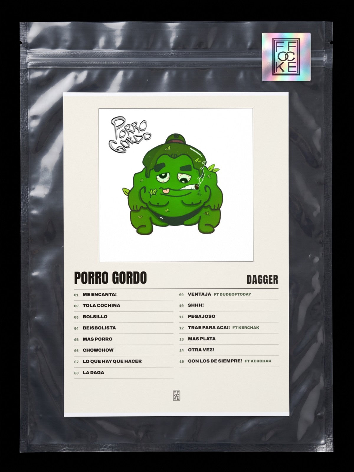 Póster de Porro Gordo de Dagger en una bolsa sellada con sticker FFOCKE